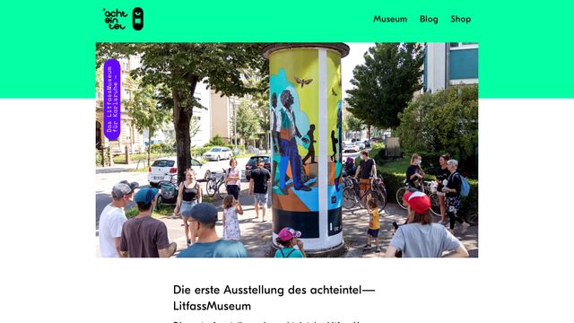 Screenshot of achteintel–LitfassMuseum