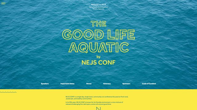 Screenshot of The Good Life Aquatic • NEJS CONF 2019